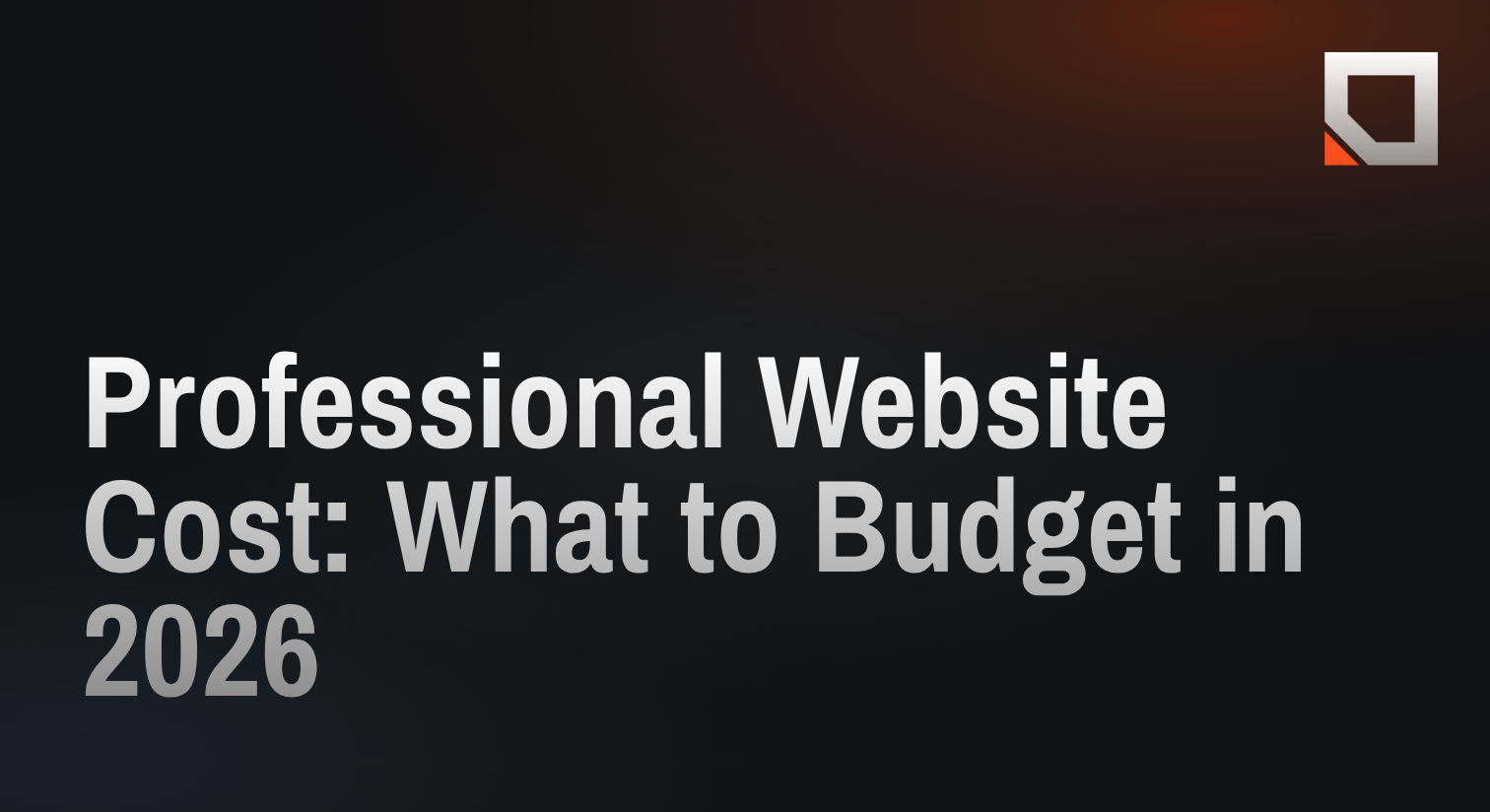 Professional Website Cost: What to Budget in 2026