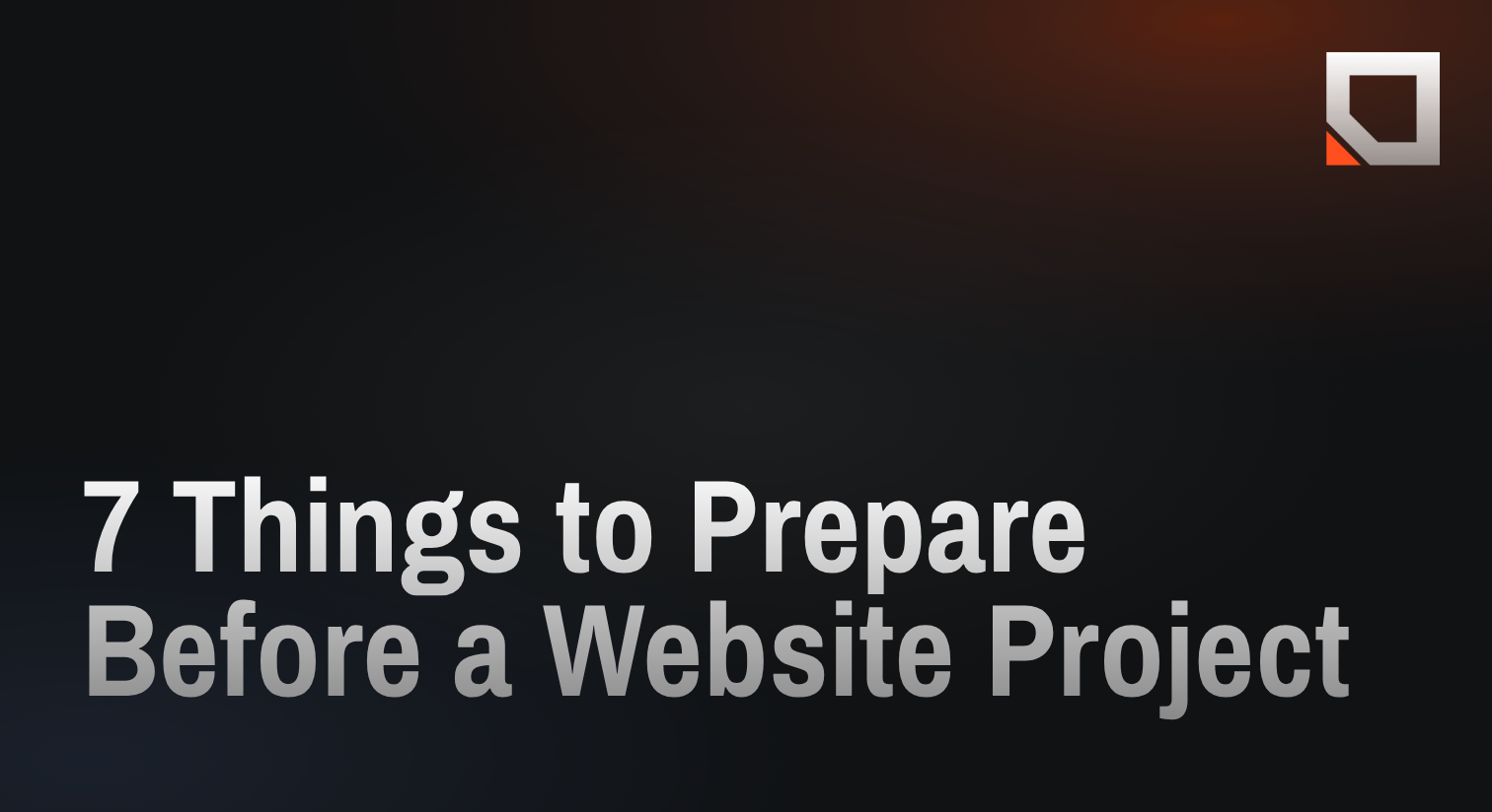 7 Things to Prepare Before a Website Project