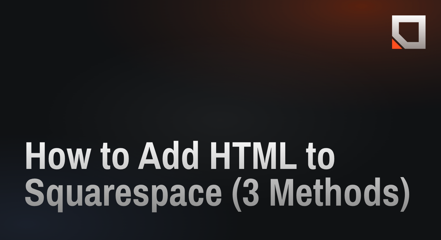 How to Add HTML to Squarespace (3 Methods)