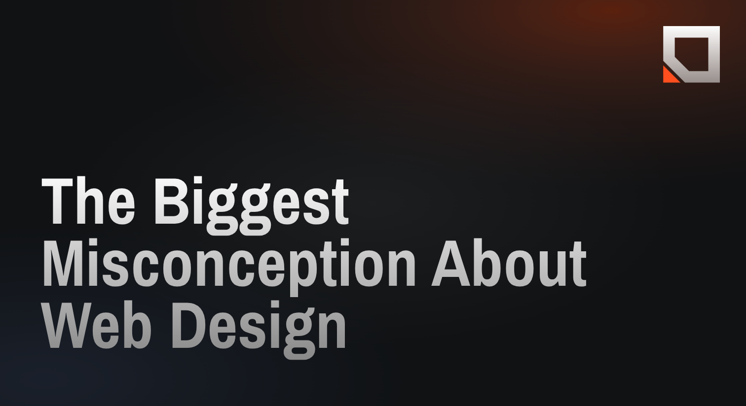 The Biggest Misconception About Web Design