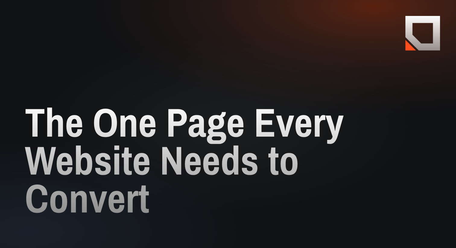 The One Page Every Website Needs to Convert