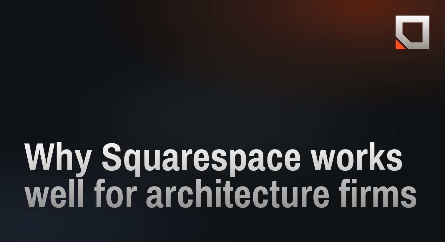 Why Squarespace works well for architecture firms