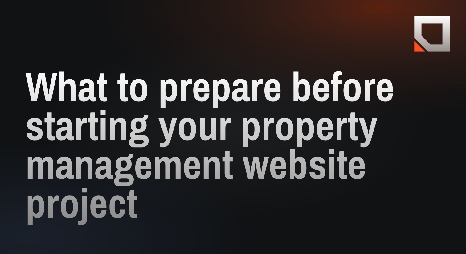 What to prepare before starting your property management website project