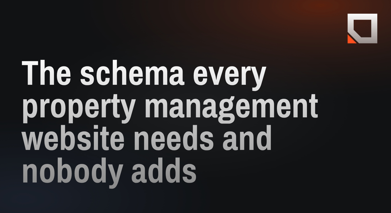 The schema every property management website needs and nobody adds