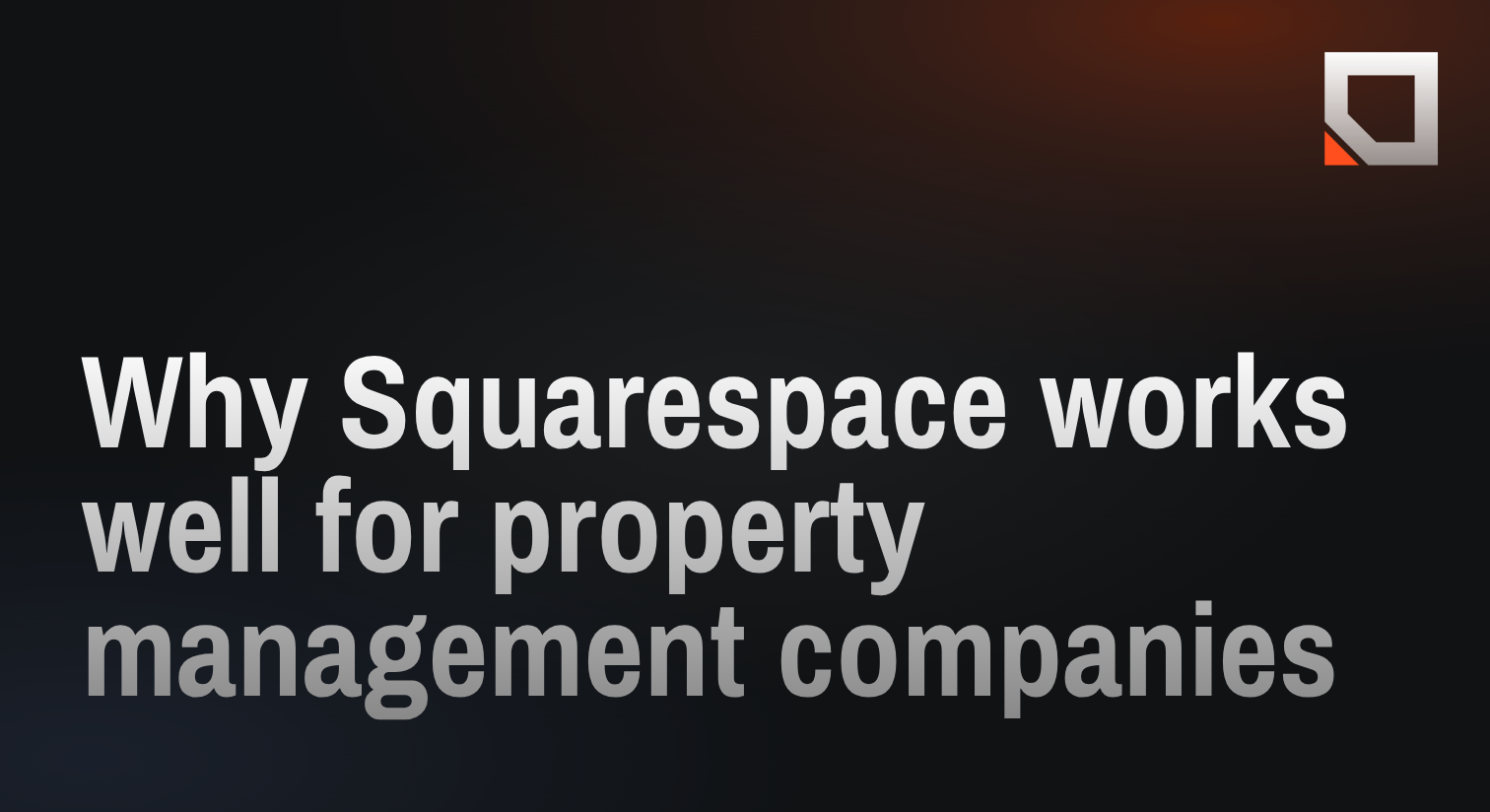 Why Squarespace works well for property management companies