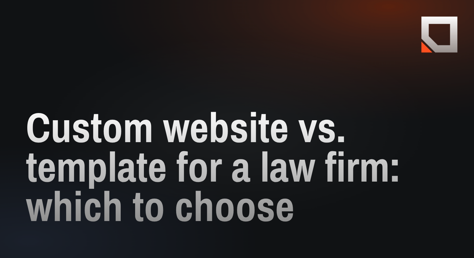 Custom website vs. template for a law firm: which to choose