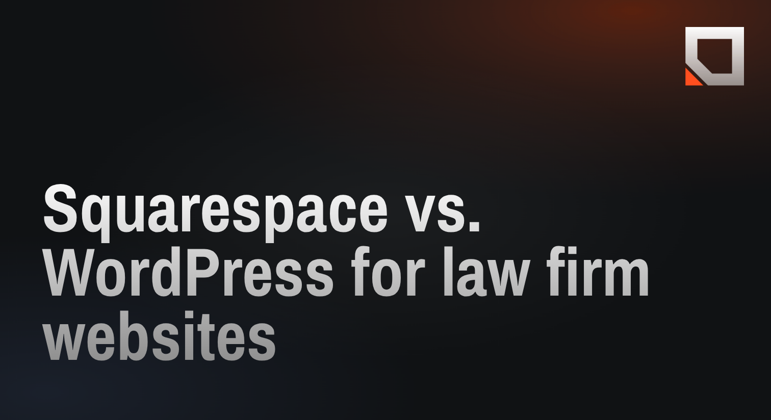 Squarespace vs. WordPress for law firm websites