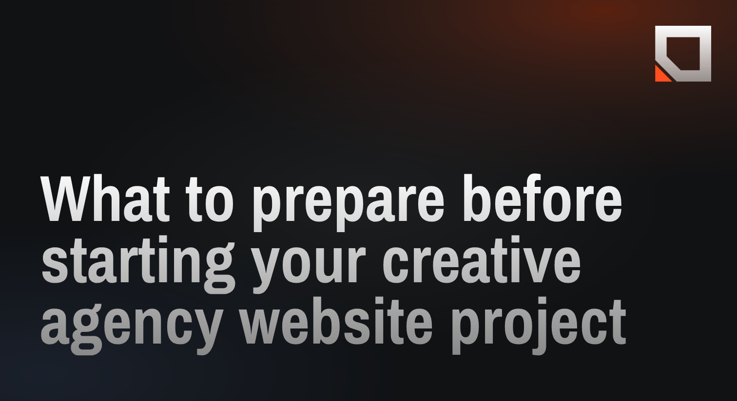What to prepare before starting your creative agency website project