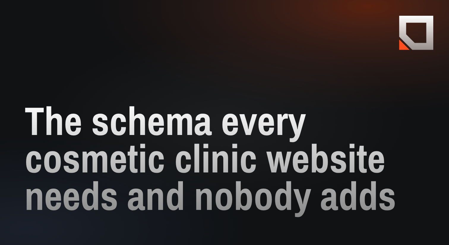 The schema every cosmetic clinic website needs and nobody adds