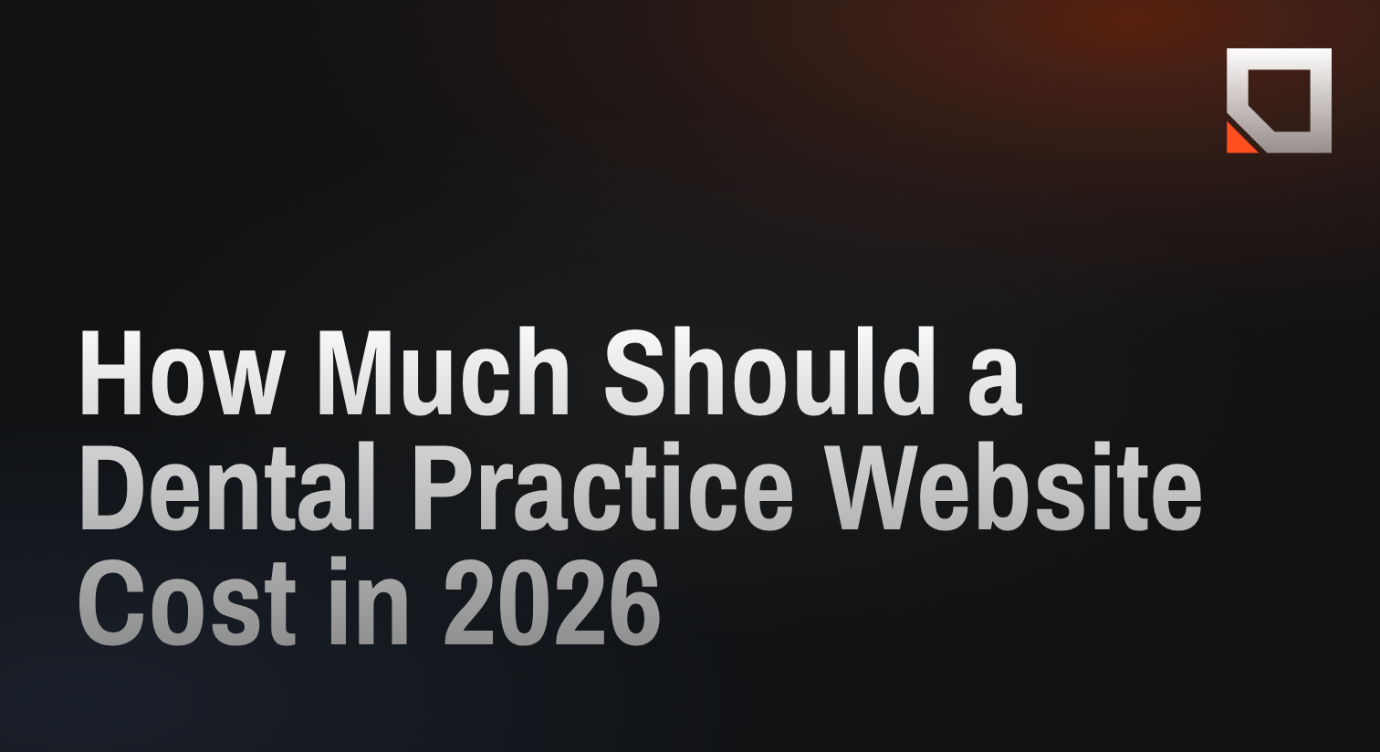 How Much Should a Dental Practice Website Cost in 2026