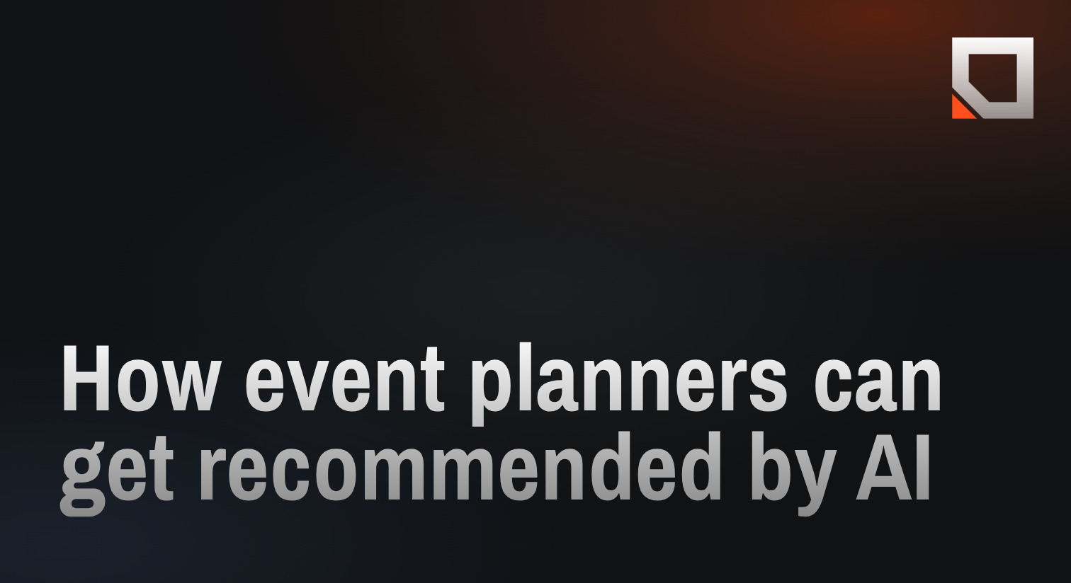 How event planners can get recommended by AI