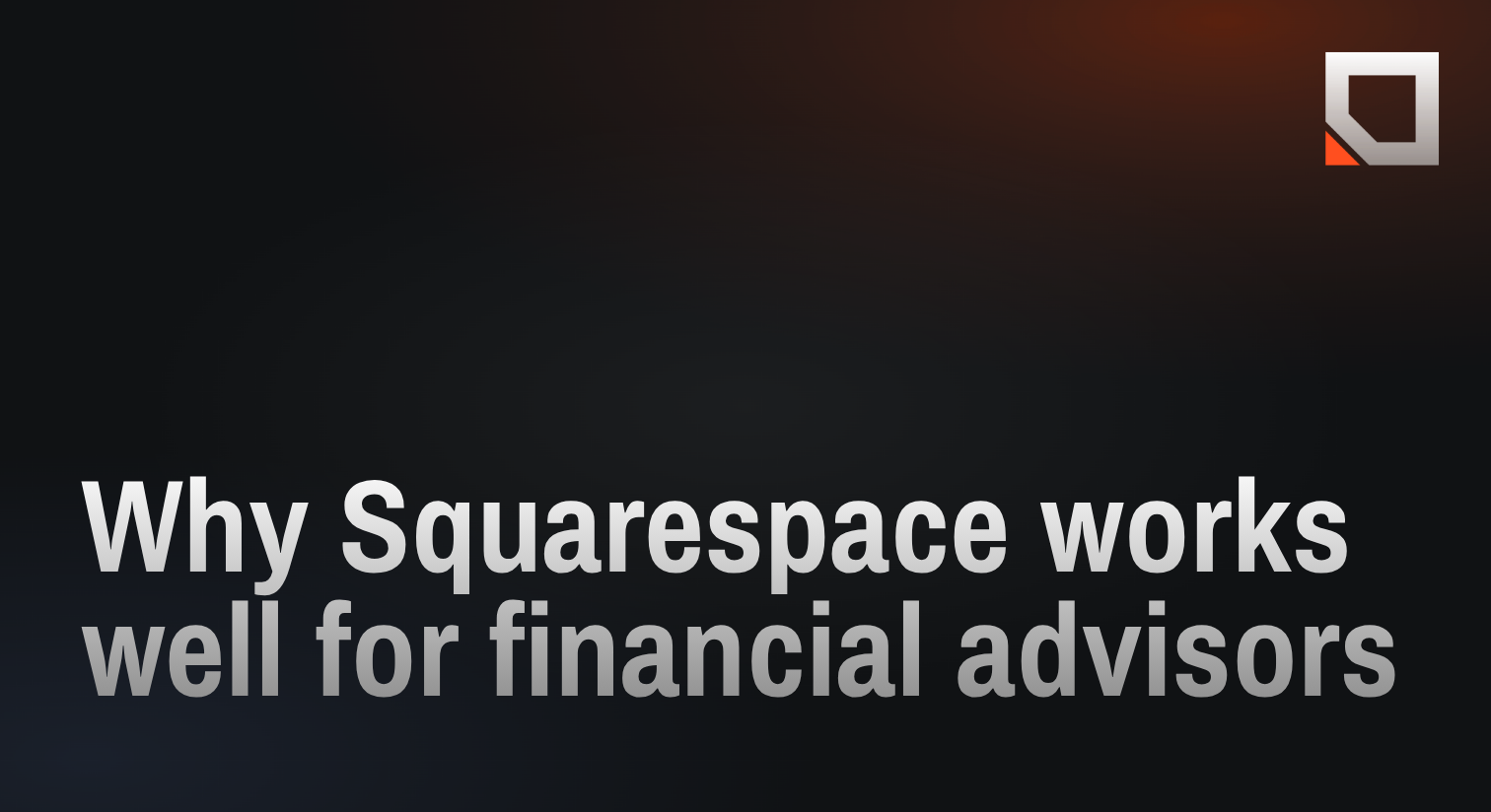 Why Squarespace works well for financial advisors (compliance-friendly by design)