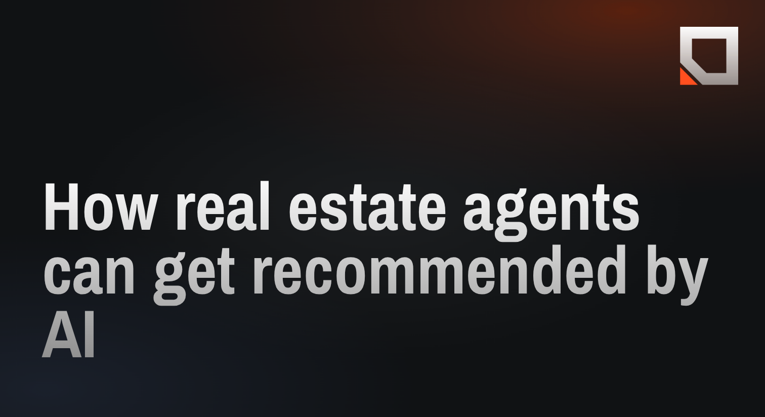 How real estate agents can get recommended by AI
