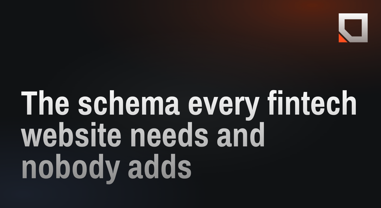 The schema every fintech website needs and nobody adds
