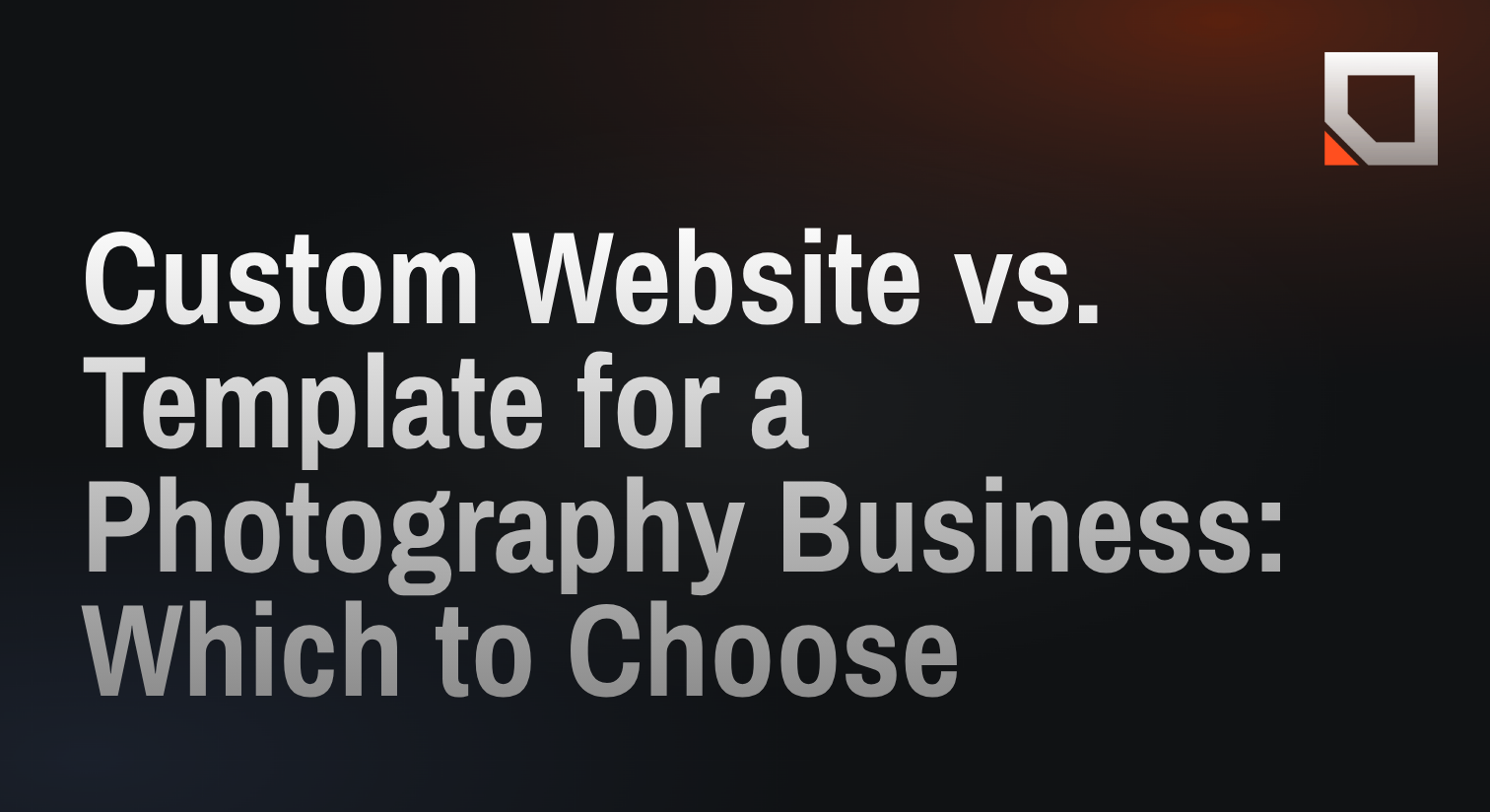 Custom Website vs. Template for a Photography Business: Which to Choose