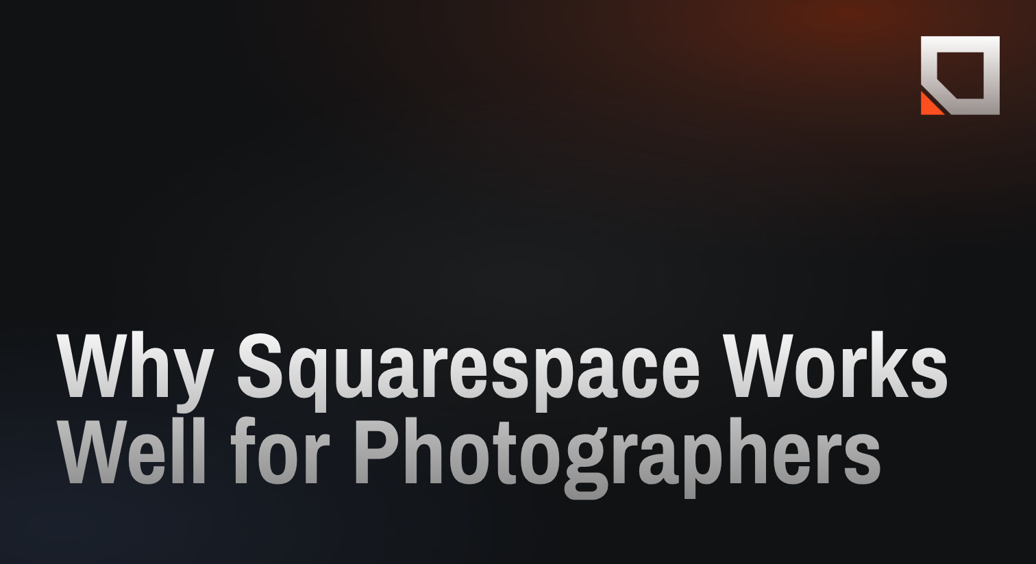Why Squarespace Works Well for Photographers