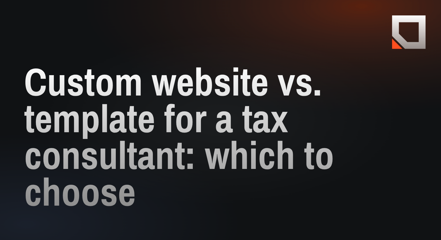 Custom website vs. template for a tax consultant: which to choose