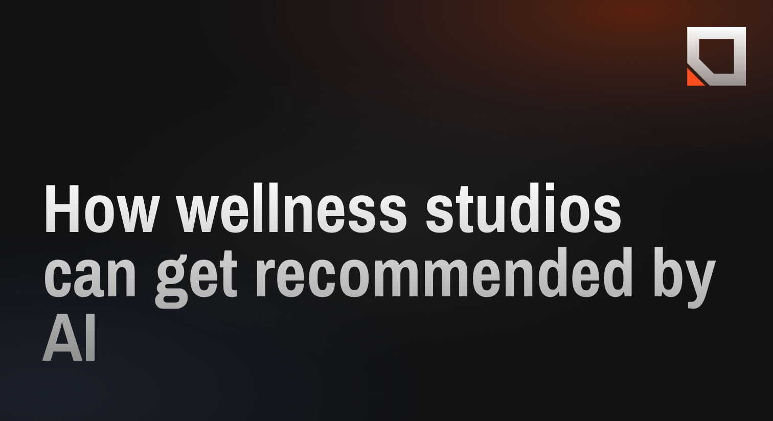 How wellness studios can get recommended by AI