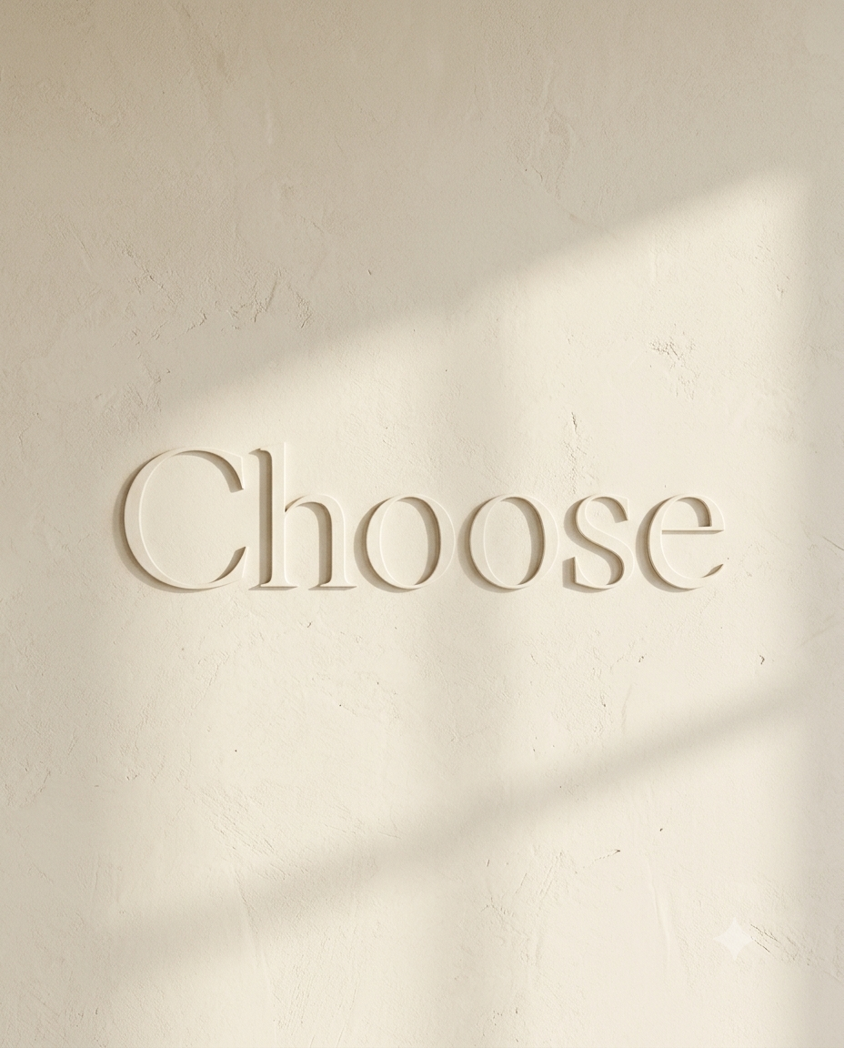 The word 'choose' is displayed on a textured white wall with sunlight casting a shadow.