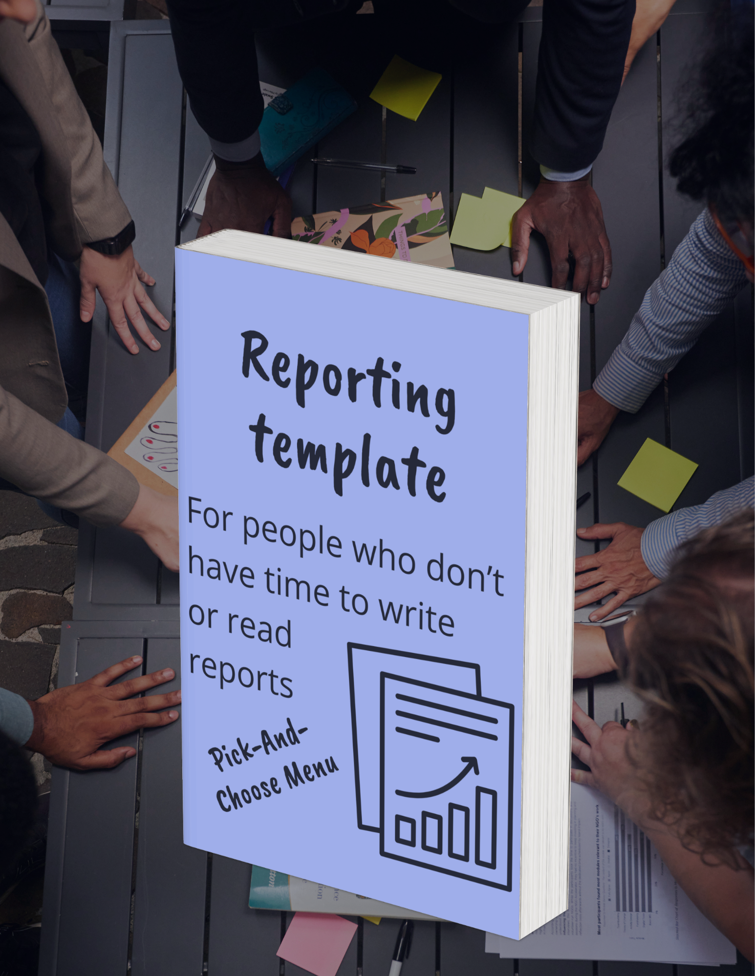 Reporting Template for People who Don't Have Time for Reporting - with AI prompts