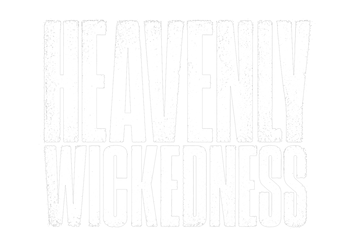 Heavenly Wickedness