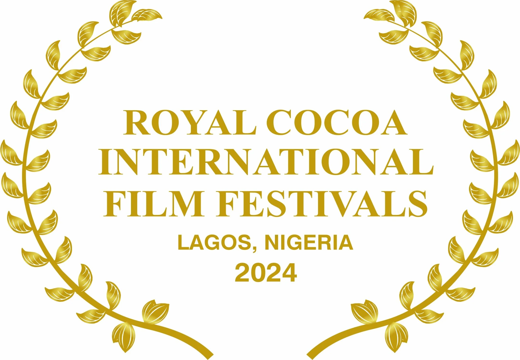 Gold laurel wreath framing the text 'Royal Cocoa International Film Festivals Lagos, Nigeria 2024' on a white background.