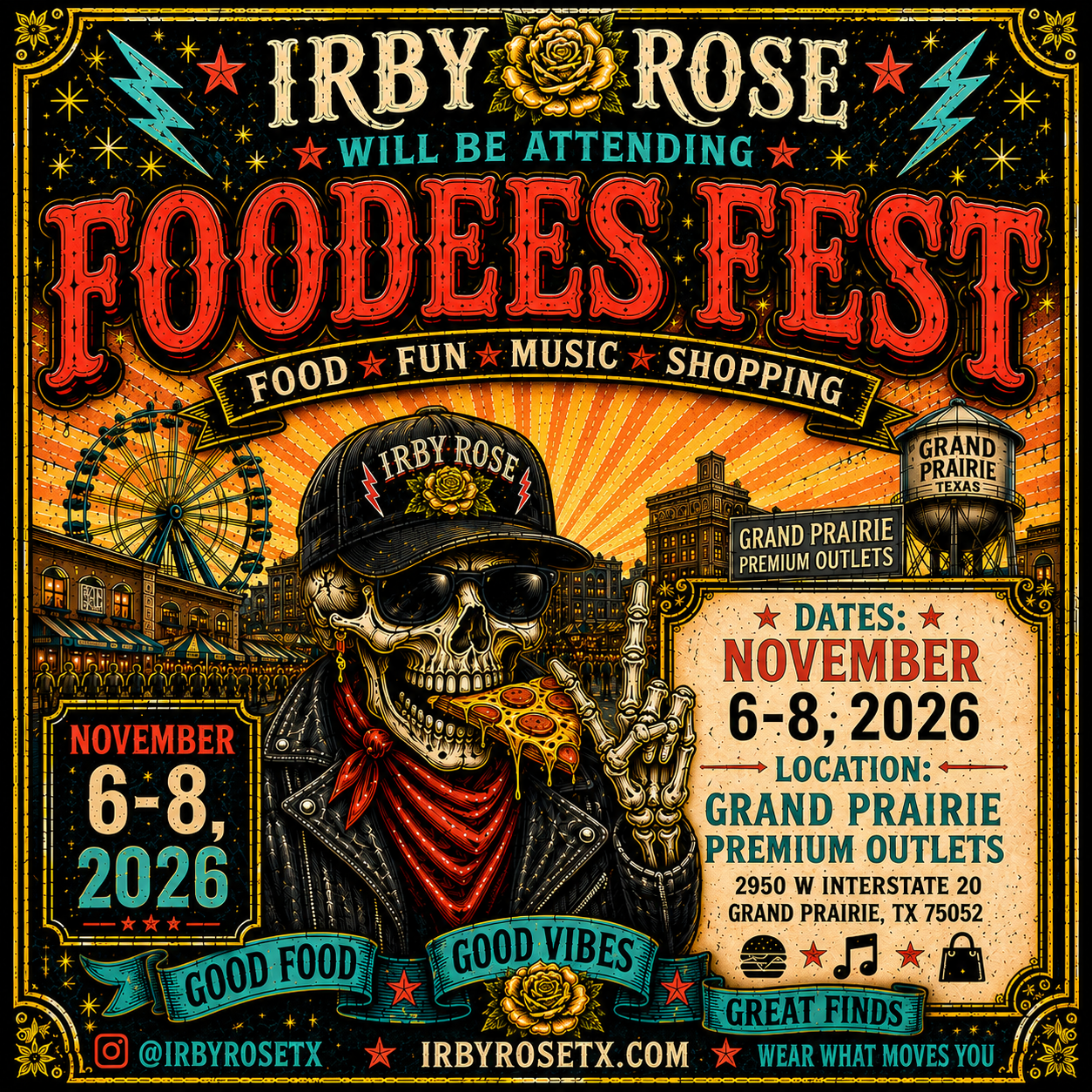 Irby Rose will be at Foodees Fest, November 6-8, Grand Prairie Premium Outlets
