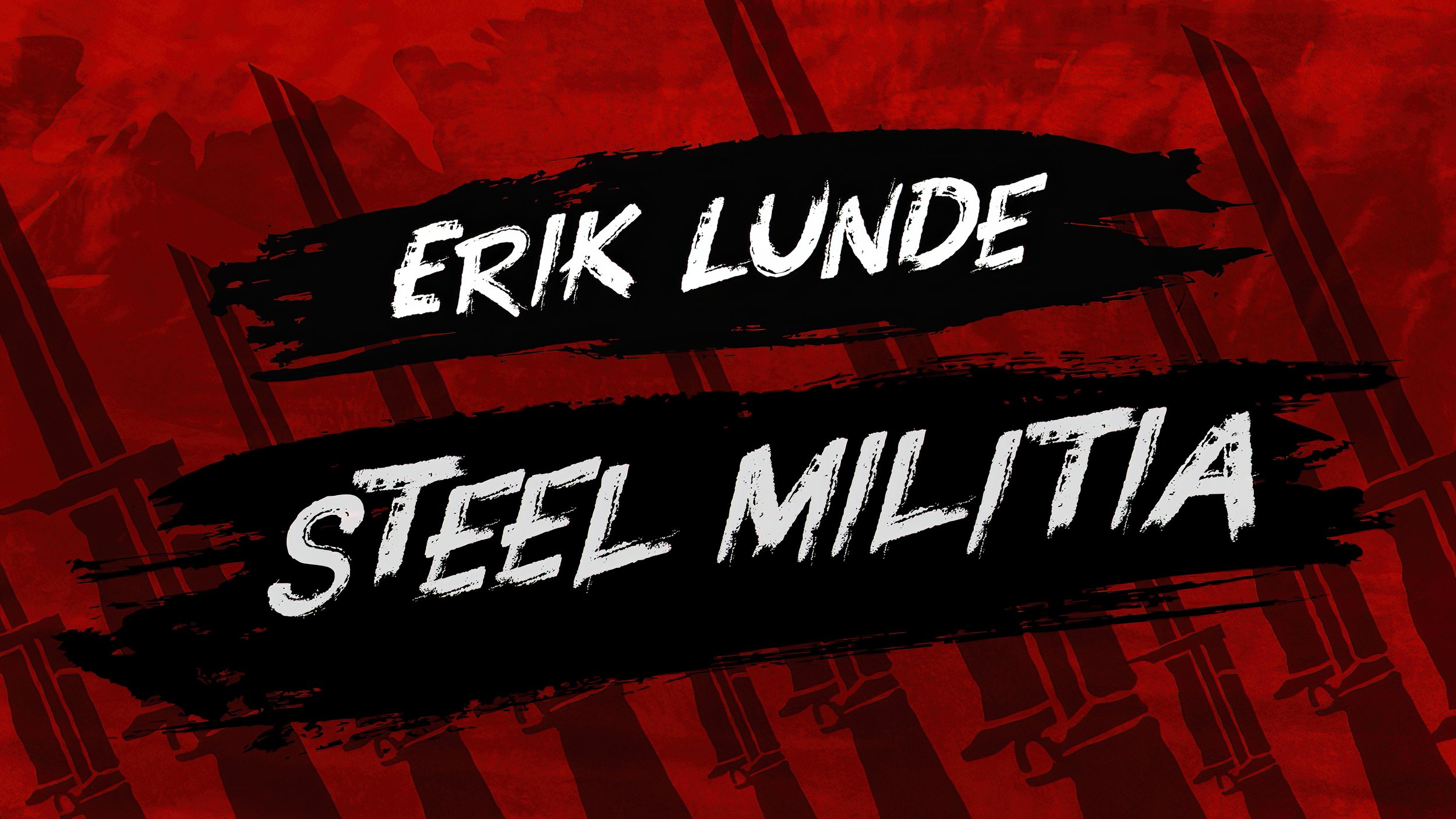 Digital book cover featuring dark red background with abstract black and red shapes, displaying the title 'Erik Lunde Steel Miltia' in white, distressed font on black brush strokes.