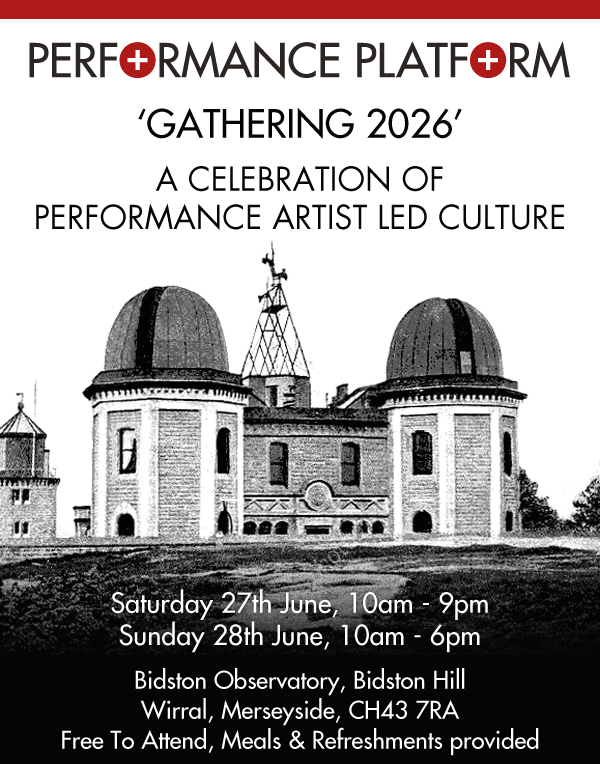 Poster for Performance Platform's 'Gathering 2026' celebration of performance artists at Bidston Observatory, Bidston Hill, Wirral, Merseyside, on June 27 and 28, 2026, with free attendance, meals, and refreshments.