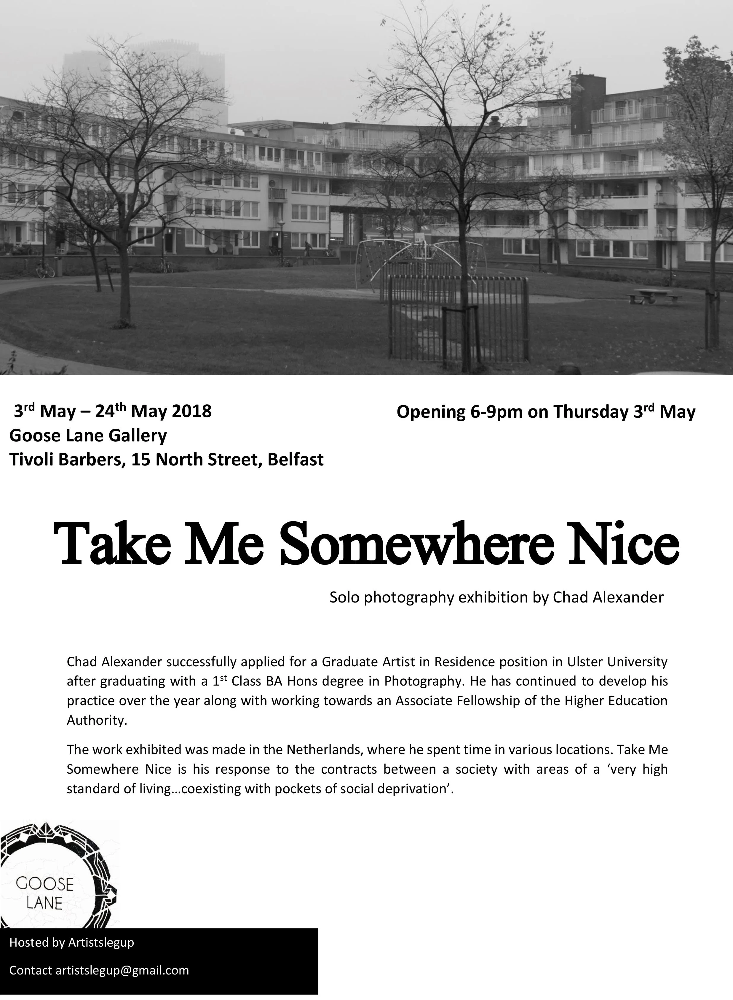 Black and white image of an urban park with trees, a playground, and a residential building in the background. The text overlay announces an art exhibition titled 'Take Me Somewhere Nice' by Chad Alexander, along with details of the showcase, artist background, and contact information.
