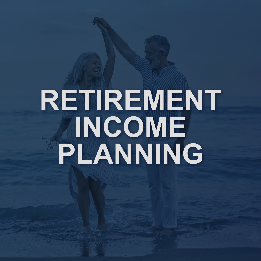 Older couple dancing and smiling at the beach during sunset with overlaid text 'Retirement Income Planning'.