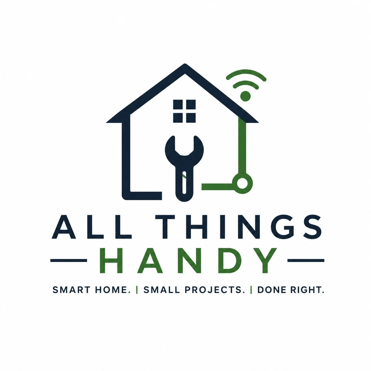 A logo of a smart home company called "All Things Handy" featuring an outline of a house with a wrench inside, a Wi-Fi symbol, and circuit lines, with slogan "Smart home, small projects, done right."