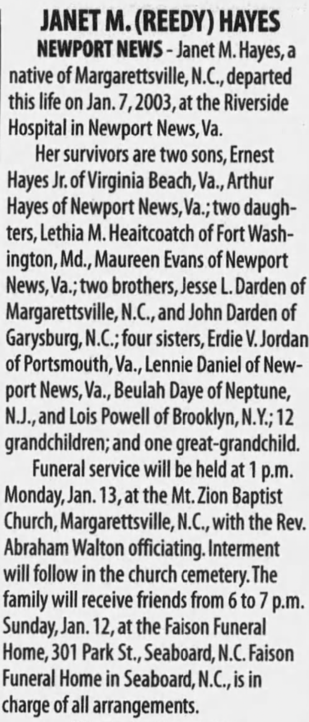 Janet Hayes (Ma Baby Sis/Daddy Ballsy daughter)
Obituary