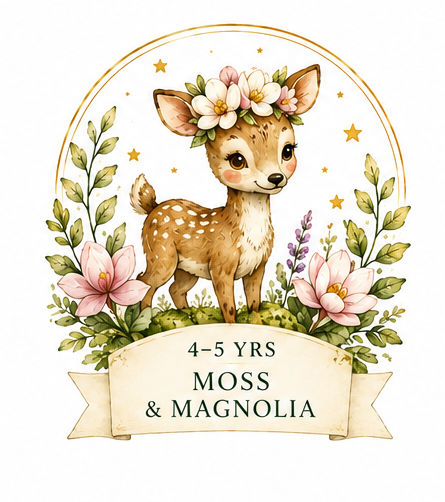 Moss and Magnolia (4-5yrs old)