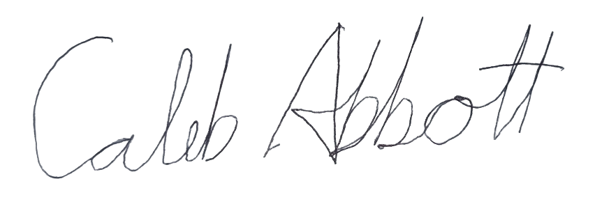 Signature that reads 'Caleb Abbott' in cursive handwriting.