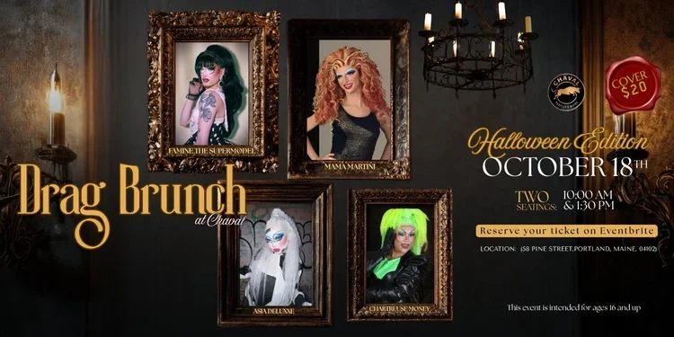 Drag Brunch at Chaval - Portland, Maine