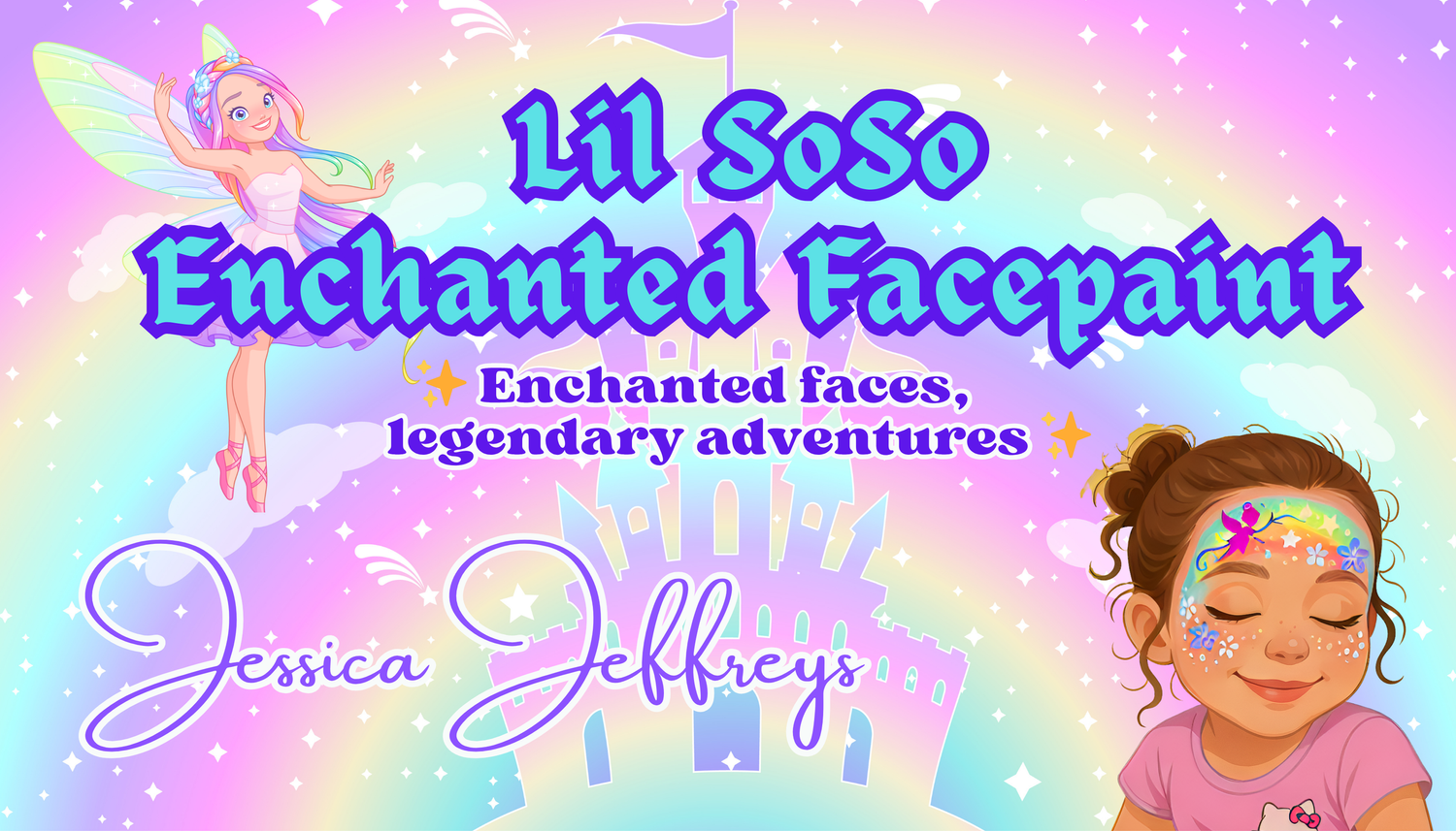 Lil SoSo Enchanted Facepaint 