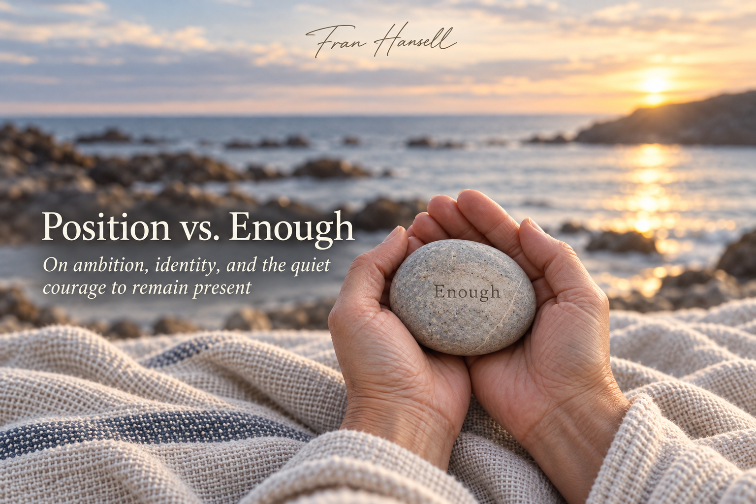 Position Versus Enough