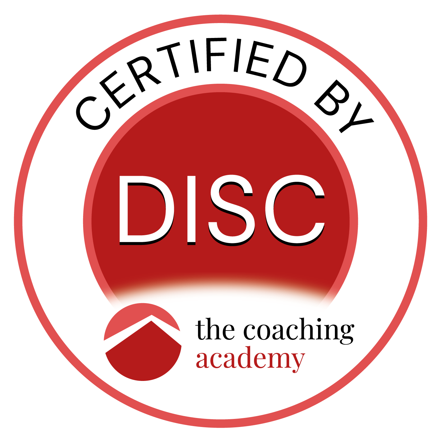 A circular badge with a red inner circle and white outer ring, featuring the words "CERTIFIED BY" at the top and a logo resembling a red upward arrow next to a red circle at the bottom, with the text "the coaching academy" underneath. Showing "DISC"