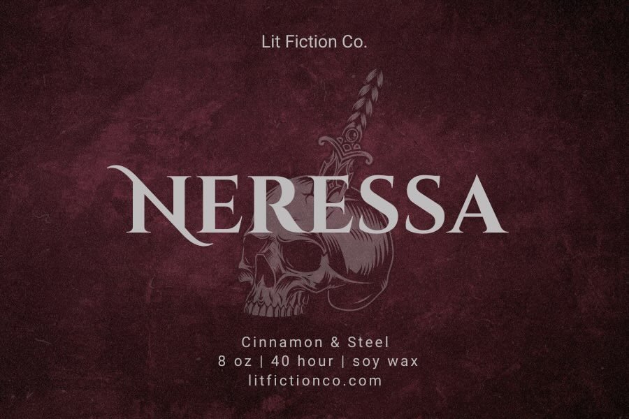 Dark red background with a skull illustration and the word 'NERESSA' in large gray letters. Smaller text reads: 'Lit Fiction Co.', 'Cinnamon & Steel', '8 oz | 40 hour | soy wax', and the website 'litfictionco.com'.