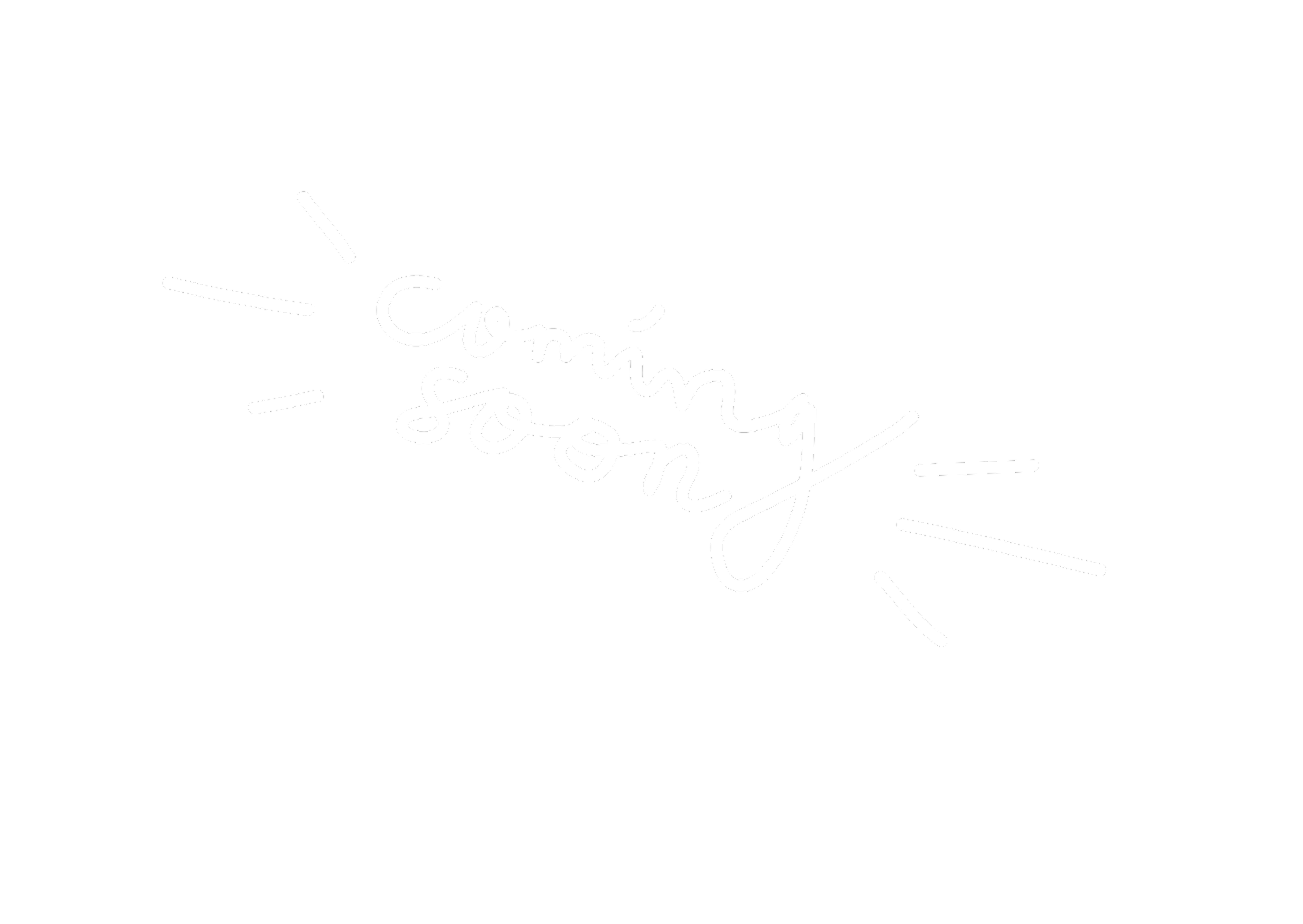 Handwritten white text on a black background that reads 'Coming soon' with lines emanating from the text for emphasis.