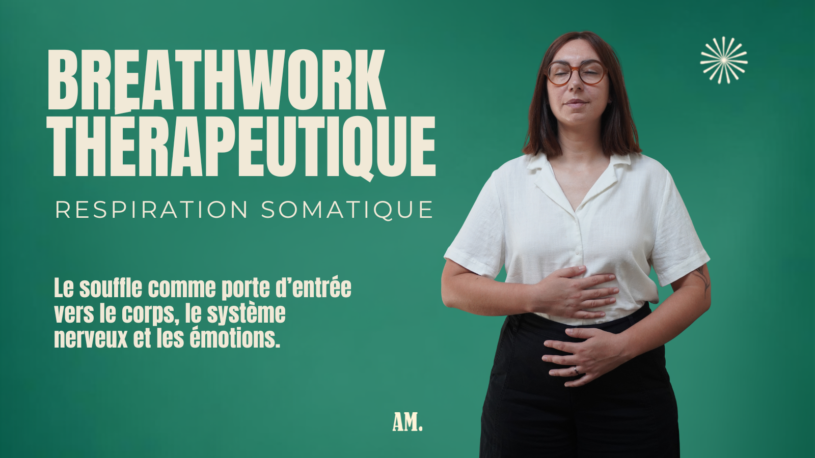 Breathwork thérapeutique : qu’est-ce que c’est et comment la respiration agit sur le corps et le système nerveux ?
