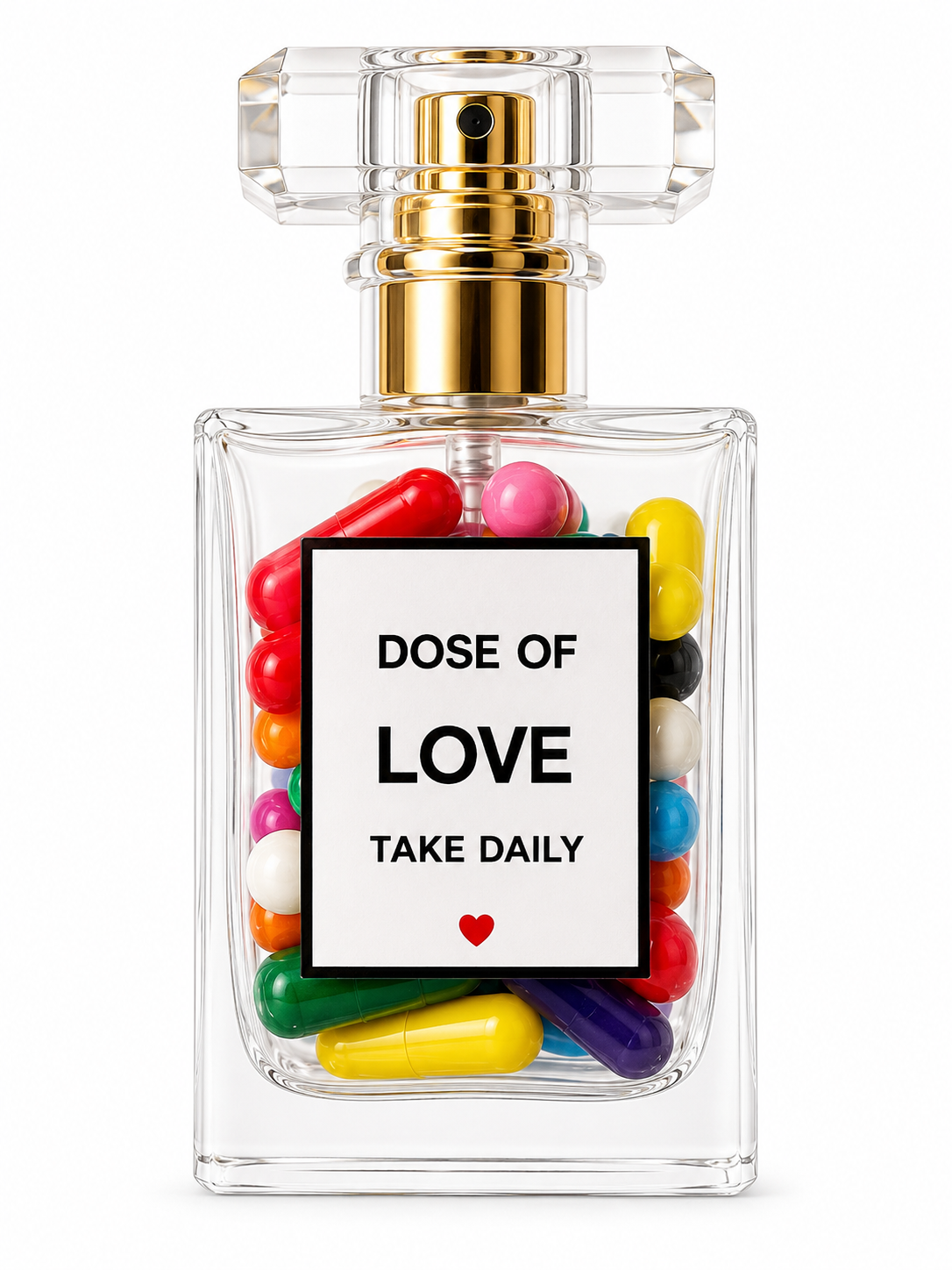 A glass perfume bottle filled with colorful capsules resembling pills, with a white label that says 'Dose of Love, Take Daily' and a small red heart symbol, set against a plain white background.