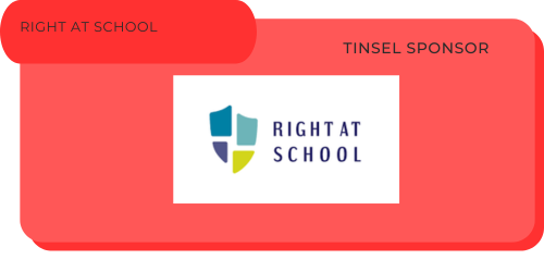 A banner with a red background featuring the text 'Right at School' on the left and 'Tinsel Sponsor' on the right. In the center, there is a logo with a shield and the words 'Right at School'.