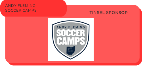 Graphics promoting Andy Fleming Soccer Camps and Tinsel Sponsor with a central logo featuring a shield and the text 'Andy Fleming Soccer Camps'.