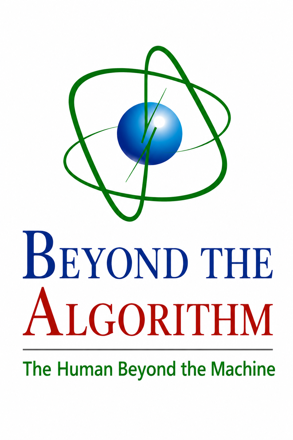 Book cover titled 'Beyond the Algorithm: The Human Beyond the Machine' with a graphic of an atom surrounding a blue sphere.