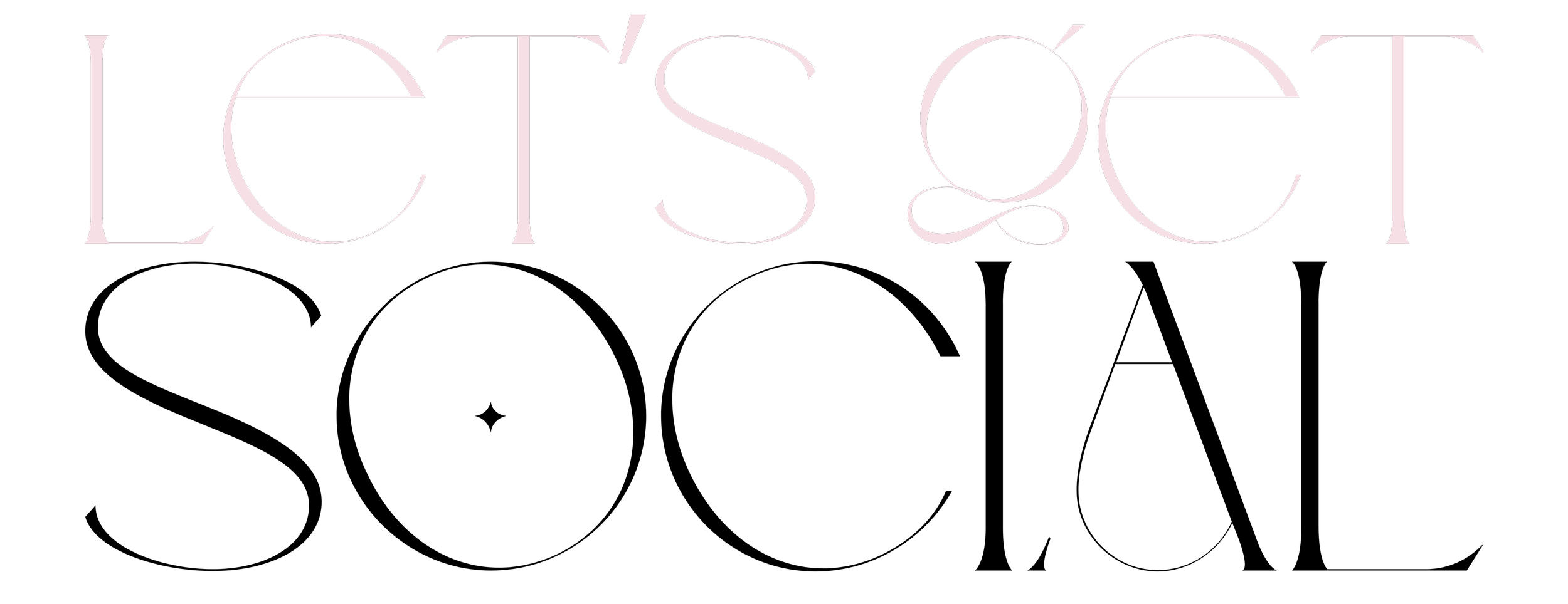 Text reading "Let's Get" in a stylish pink font on a black background.