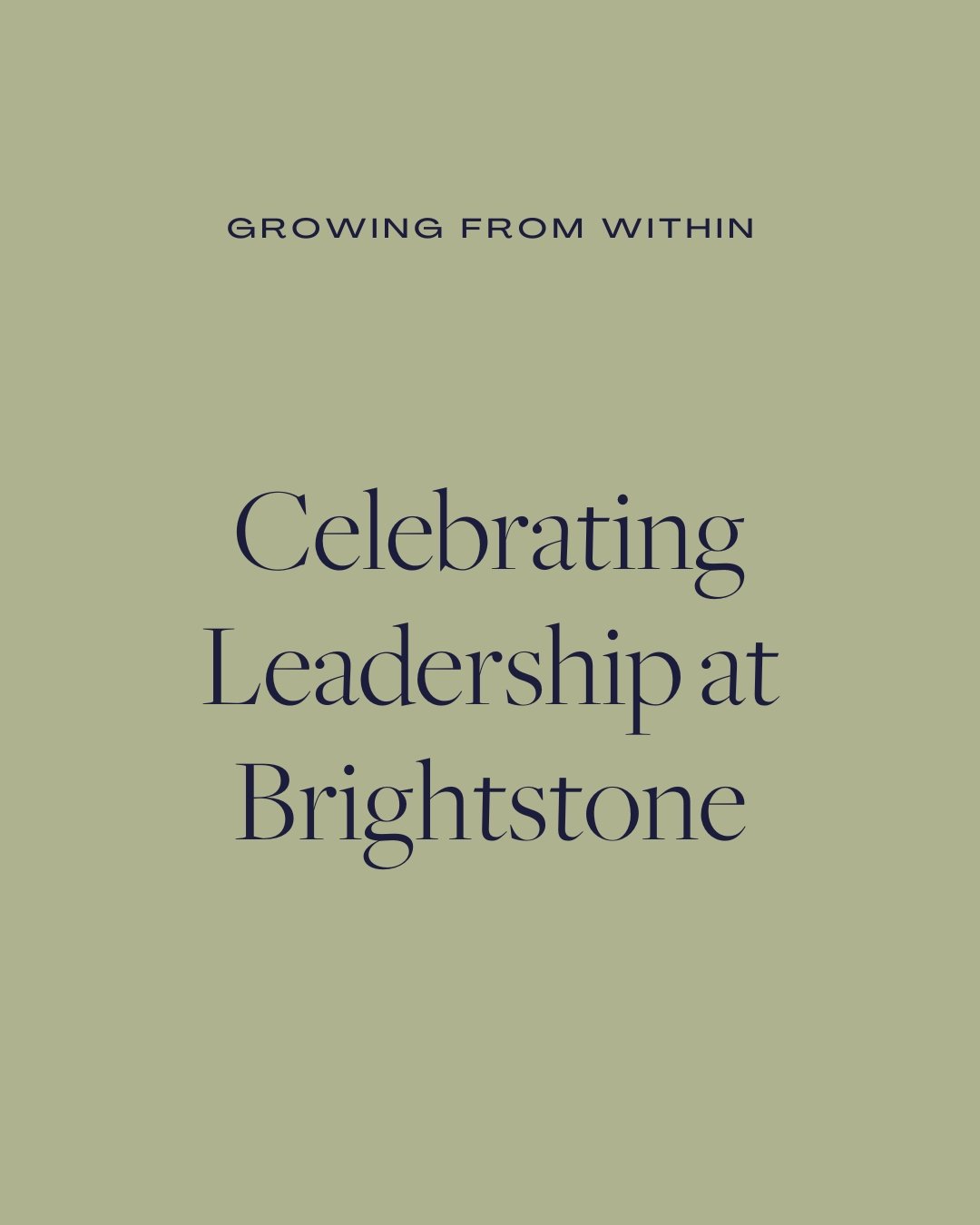 Growing From Within: Celebrating Leadership at Brightstone
