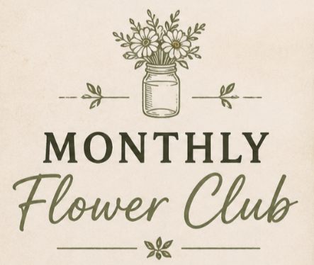 Illustration of a mason jar with flowers, text reads "Monthly Flower Club"