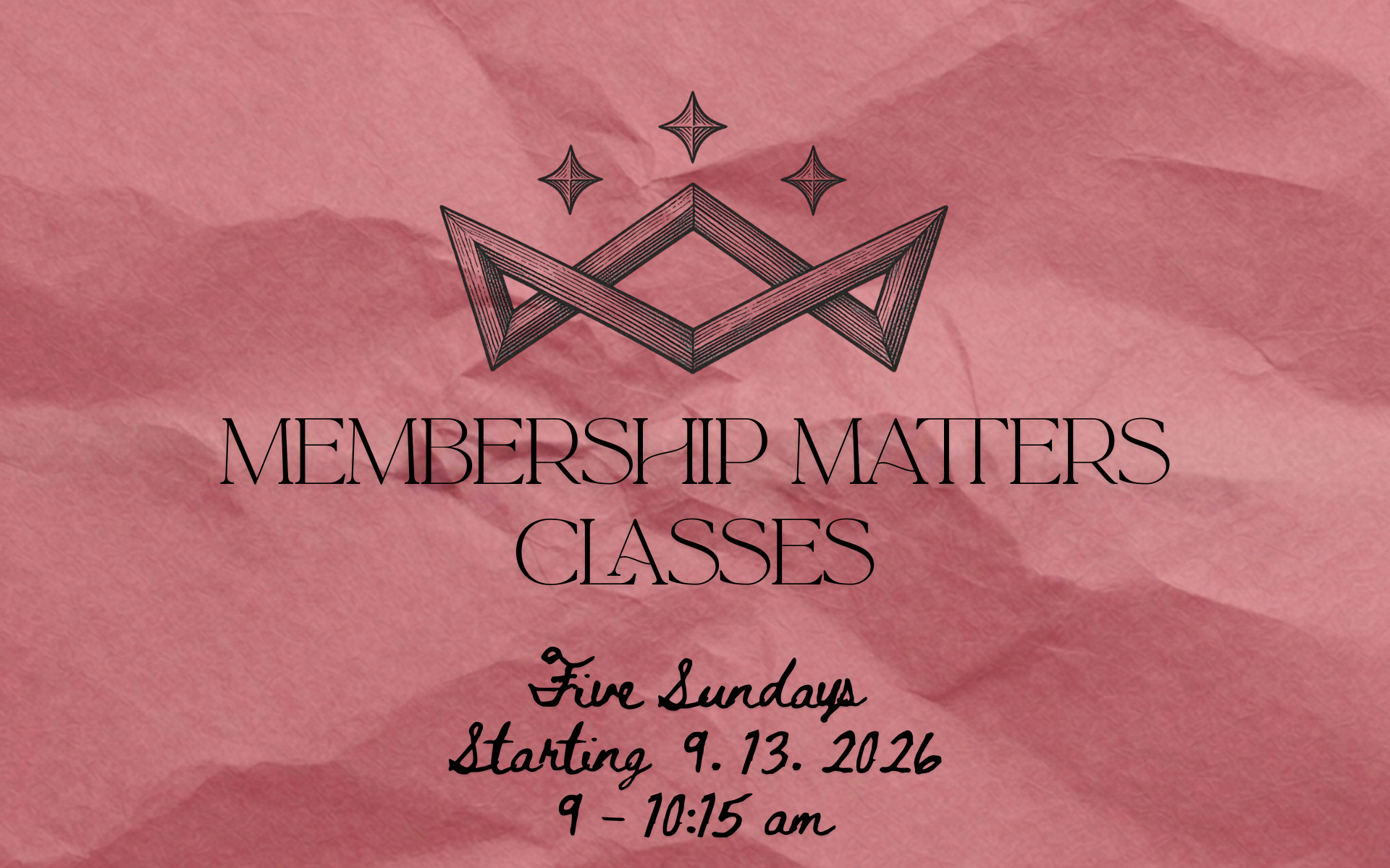 Membership Matters Class